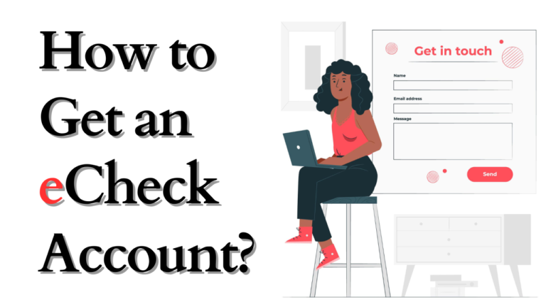 Set Up Echeck Payment Processing And Merchant Accounts
