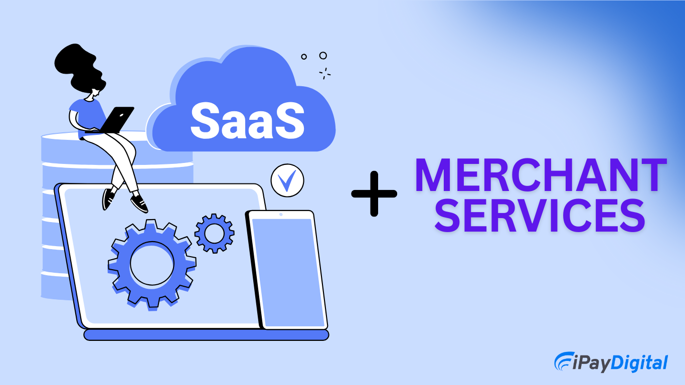 SaaS + Merchant Services: The Rise of All-in-One Business Platforms